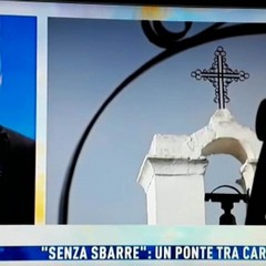 progetto "Senza Sbarre" nella trasmissione “A Sua Immagine”