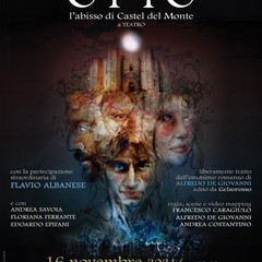 Spettacolo teatrale "Otto. L’abisso di Castel del Monte”