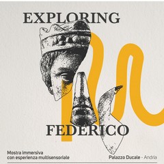 Loc Exploring Federico dal dicembre al gennaio Palazzo ducale Andria