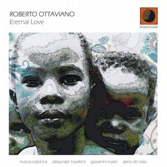 Roberto Ottaviano Eternal Love