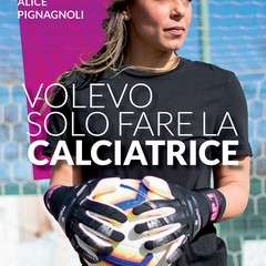 Volevo solo fare la calciatrice Cover