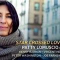 Pubblicato “Star Crossed Lovers”, il nuovo singolo della cantante andriese Patty Lomuscio