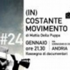 «5 Visioni dai mondi», oggi il quarto appuntamento con «(in)costante movimento»