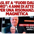 Asl Bt a  "Fuori dal coro ": 4 anni di attesa per una risonanza magnetica