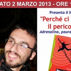 Roberto Inchingolo presenta «Perché ci piace il pericolo»